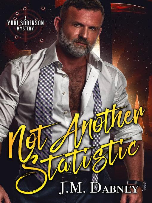Title details for Not Another Statistic by J.M. Dabney - Available